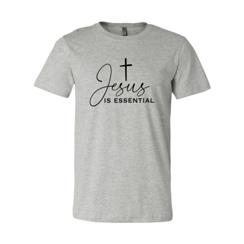 DT0933 Jesus Is Essential Shirt